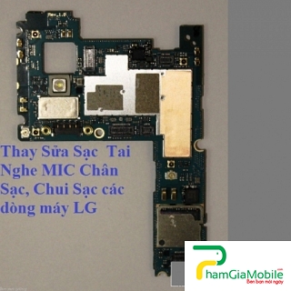 Thay Sửa Sạc USB Tai Nghe MIC LG G7 Chân Sạc, Chui Sạc Lấy Liền
